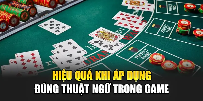 Tổng Hợp Các Thuật Ngữ Trong Phỏm Tại 188Bet Dễ Hiểu Nhất 3 Hiệu quả khi áp dụng đúng thuật ngữ trong game