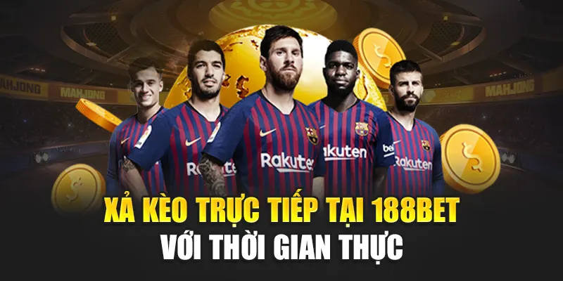 Xả Kèo Là Gì? Hiểu Rõ Cách Bán Cược Thể Thao Tại 188Bet 1 Xả kèo trực tiếp tại 188Bet với thời gian thực